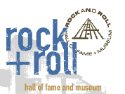CLICK HERE TO VISIT THE ROCK AND ROLL HALL OF FAME